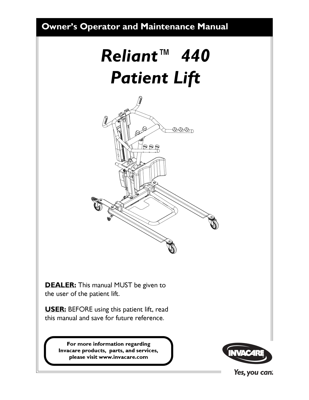 Invacare 440 manual Reliant Patient Lift 