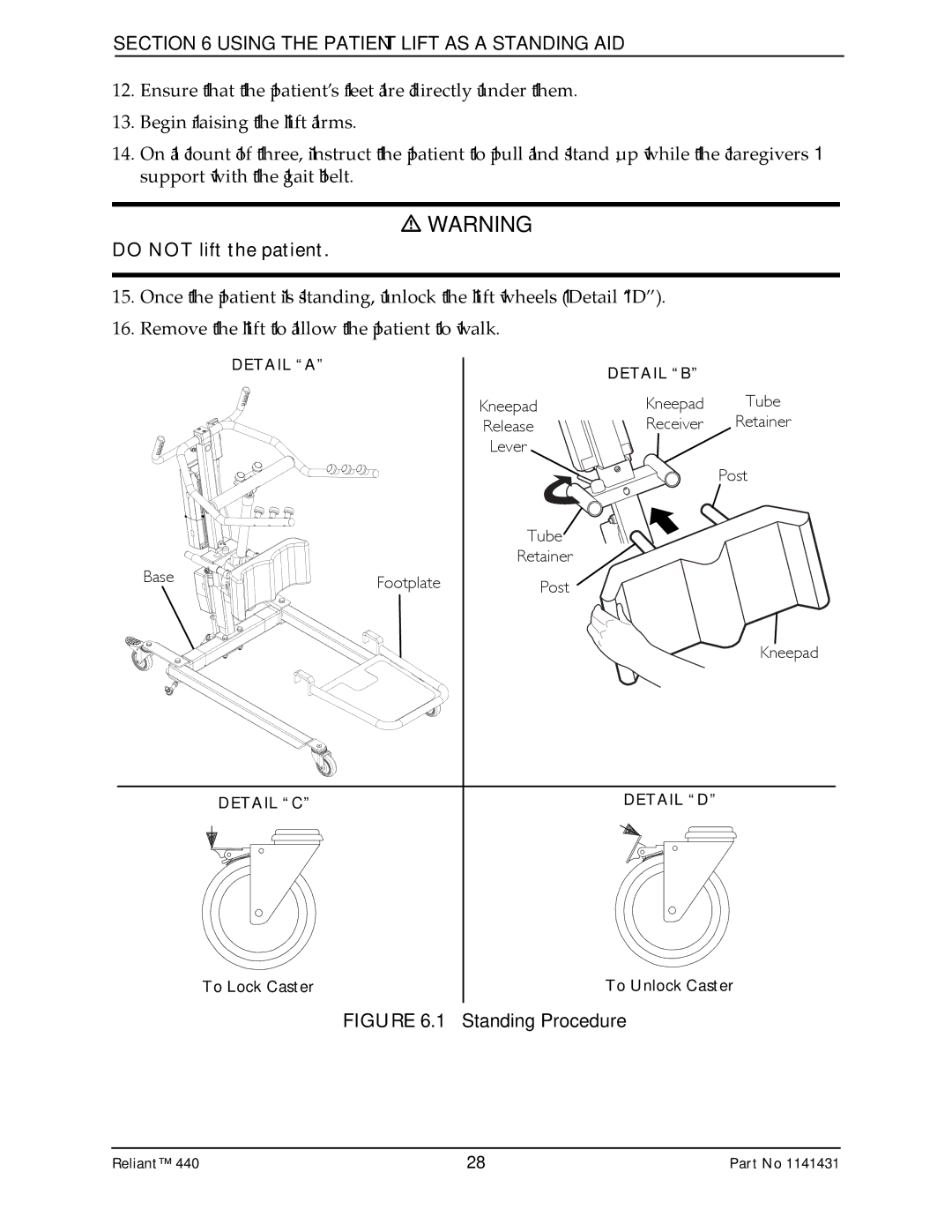 Invacare 440 manual Do not lift the patient 