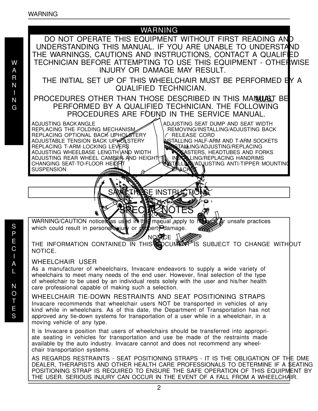 Invacare 1098348, 60106X144, 1101100, 1098318, 1098330, 1097049 owner manual R N I N G, E C I a L T E S 