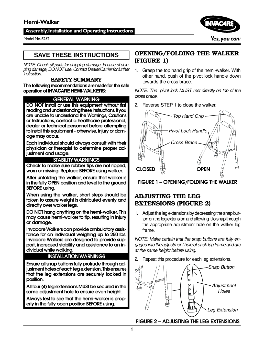 Invacare 6252 operating instructions OPENING/FOLDING the Walker Figure, Adjusting the LEG Extensions Figure 