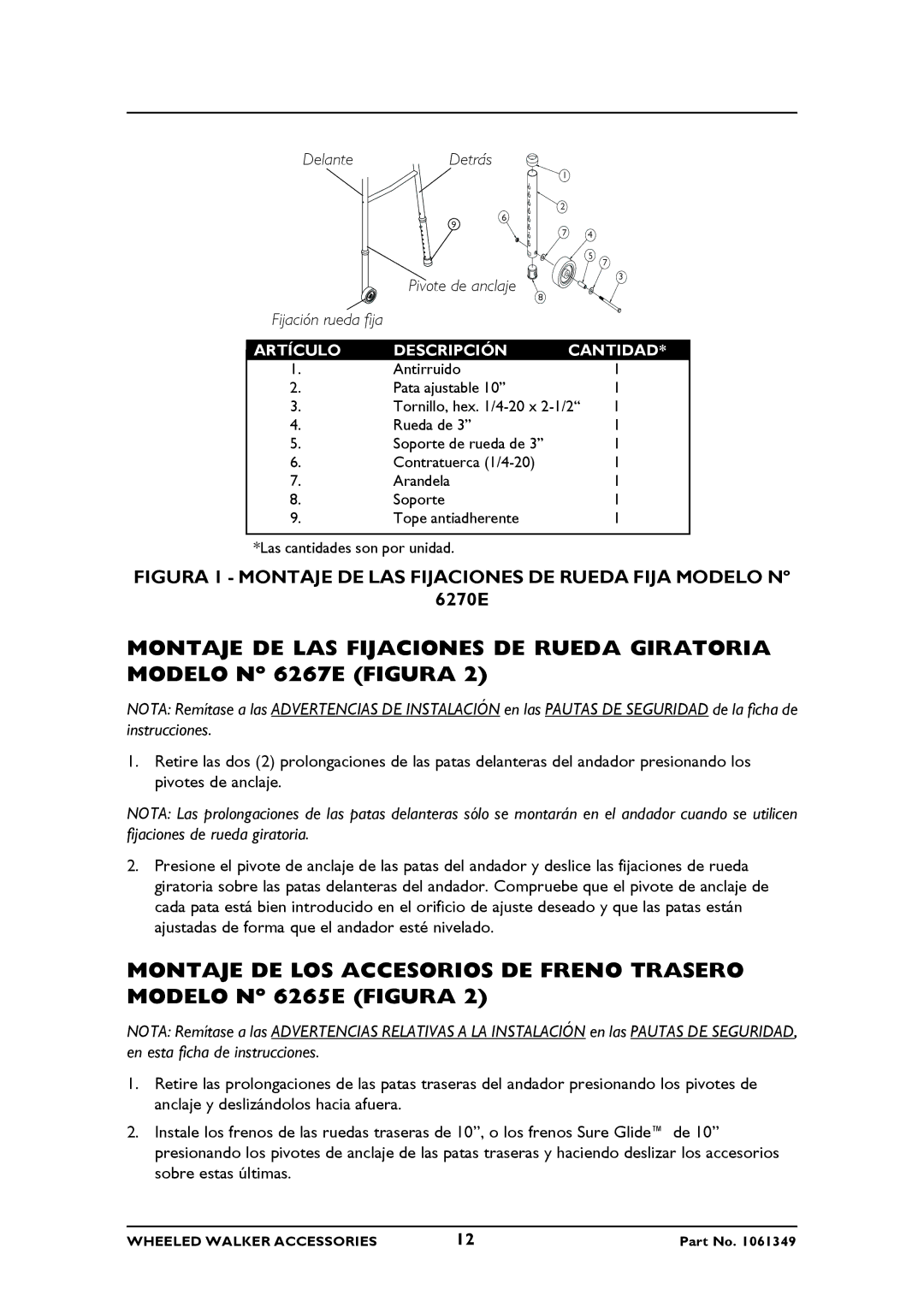 Invacare 6265E, 6267E, 6270E operating instructions Delante Detrás, Fijación rueda fija, Artículo Descripción Cantidad 