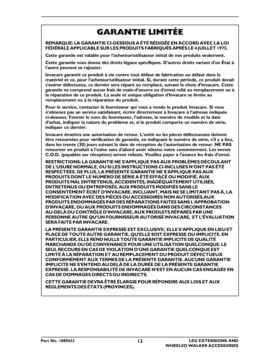 Invacare 6263, 6266, 6264, 6265, 6274 operating instructions Garantie Limitée 