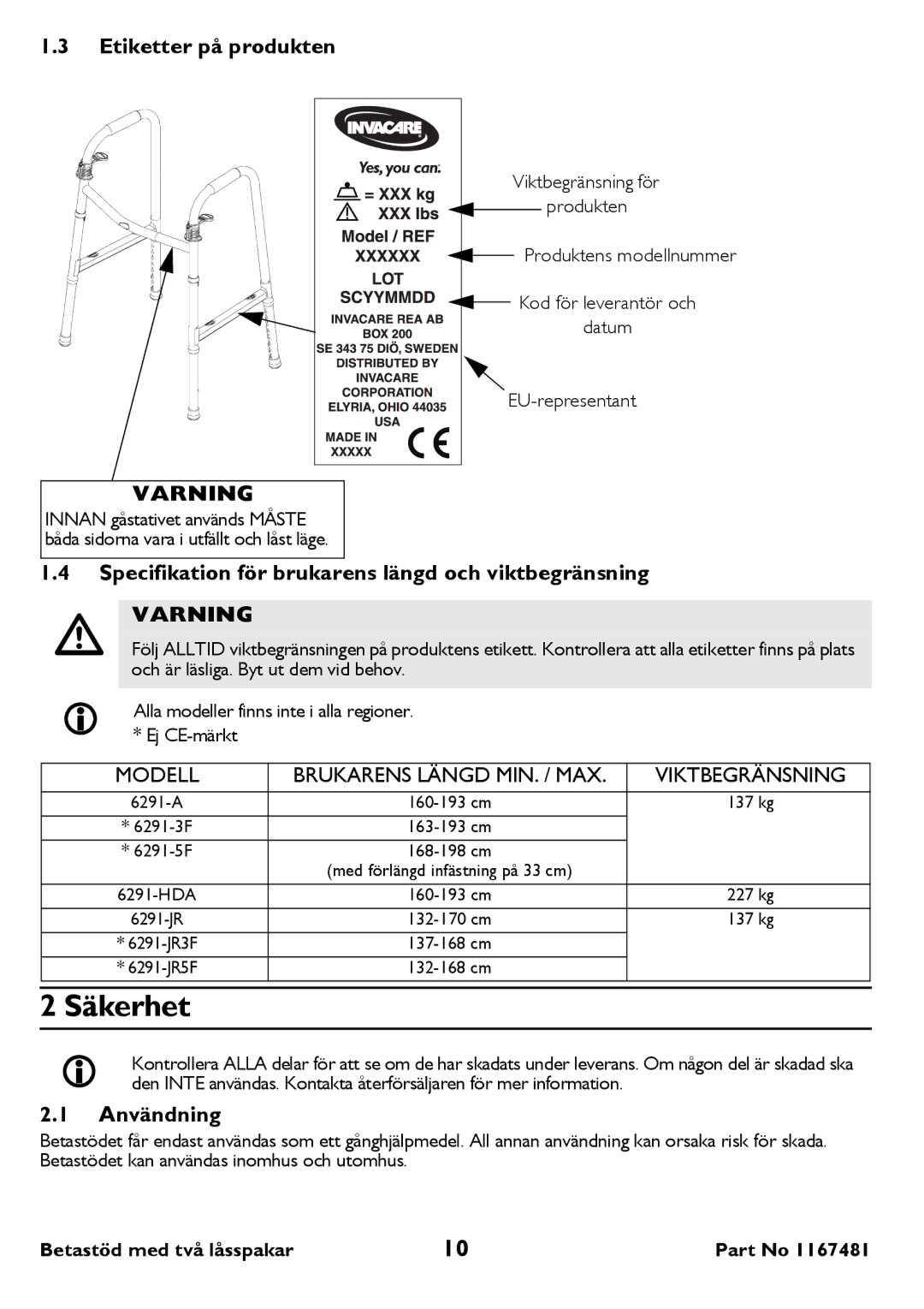 Invacare 6291 Säkerhet, Etiketter på produkten, Varning, Specifikation för brukarens längd och viktbegränsning, Användning 