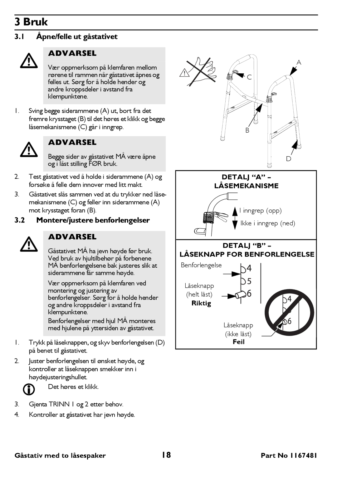 Invacare 6291 user manual Bruk, Åpne/felle ut gåstativet, Montere/justere benforlengelser, Detalj a Låsemekanisme, Detalj B 