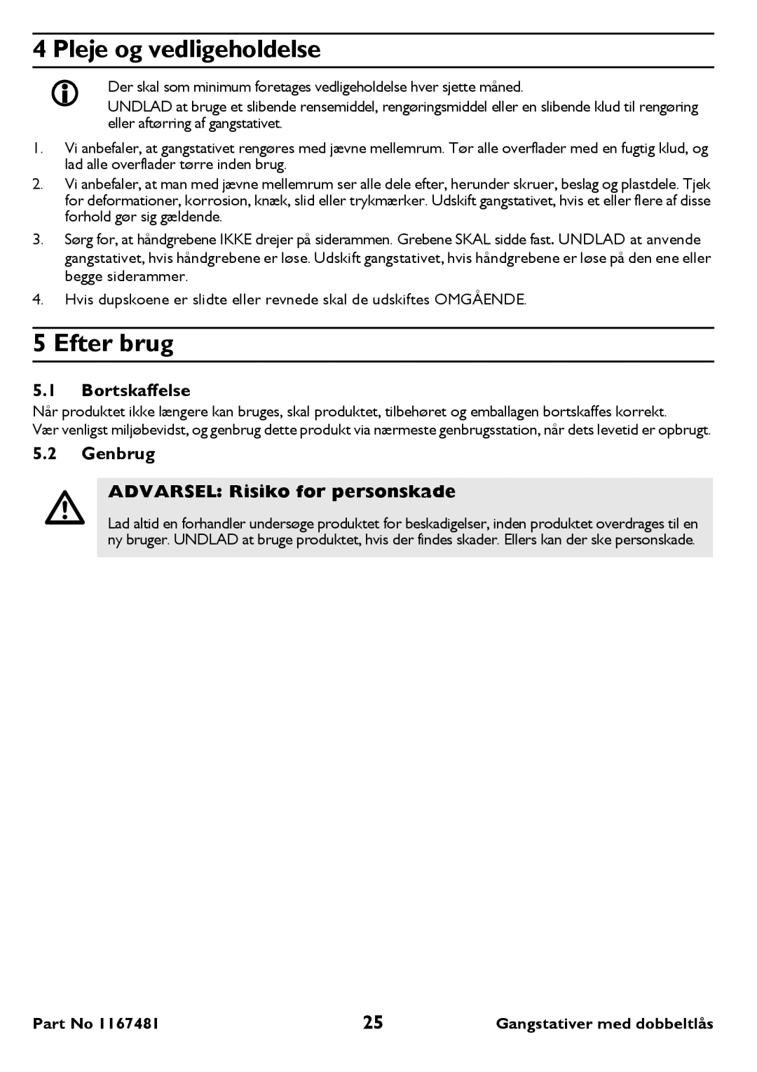 Invacare 6291 user manual Pleje og vedligeholdelse, Efter brug, Bortskaffelse, Genbrug 