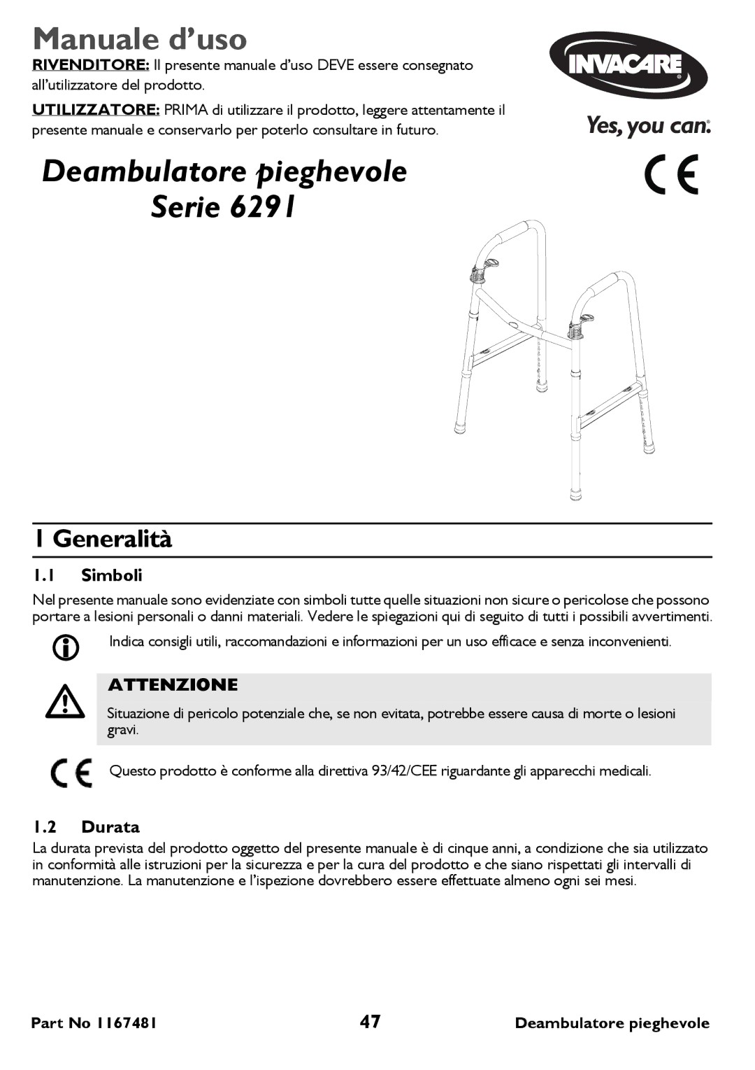 Invacare 6291 user manual Manuale d’uso, Deambulatore pieghevole Serie, Generalità, Attenzione 