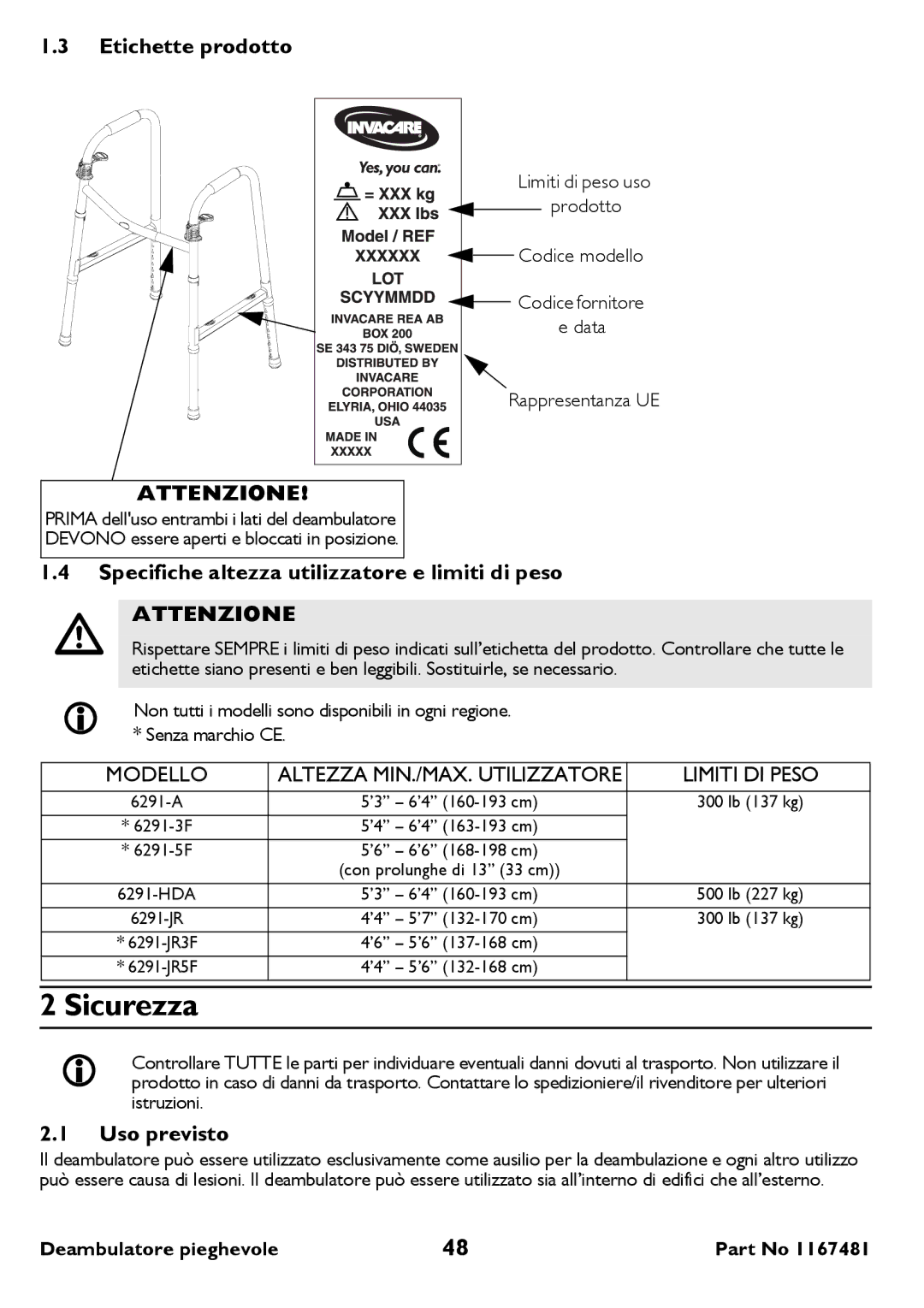 Invacare 6291 user manual Sicurezza, Etichette prodotto, Specifiche altezza utilizzatore e limiti di peso, Uso previsto 