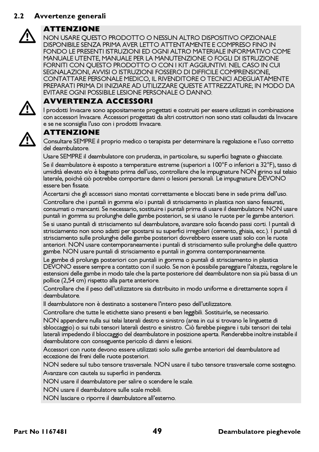 Invacare 6291 user manual Avvertenze generali, Avvertenza Accessori 