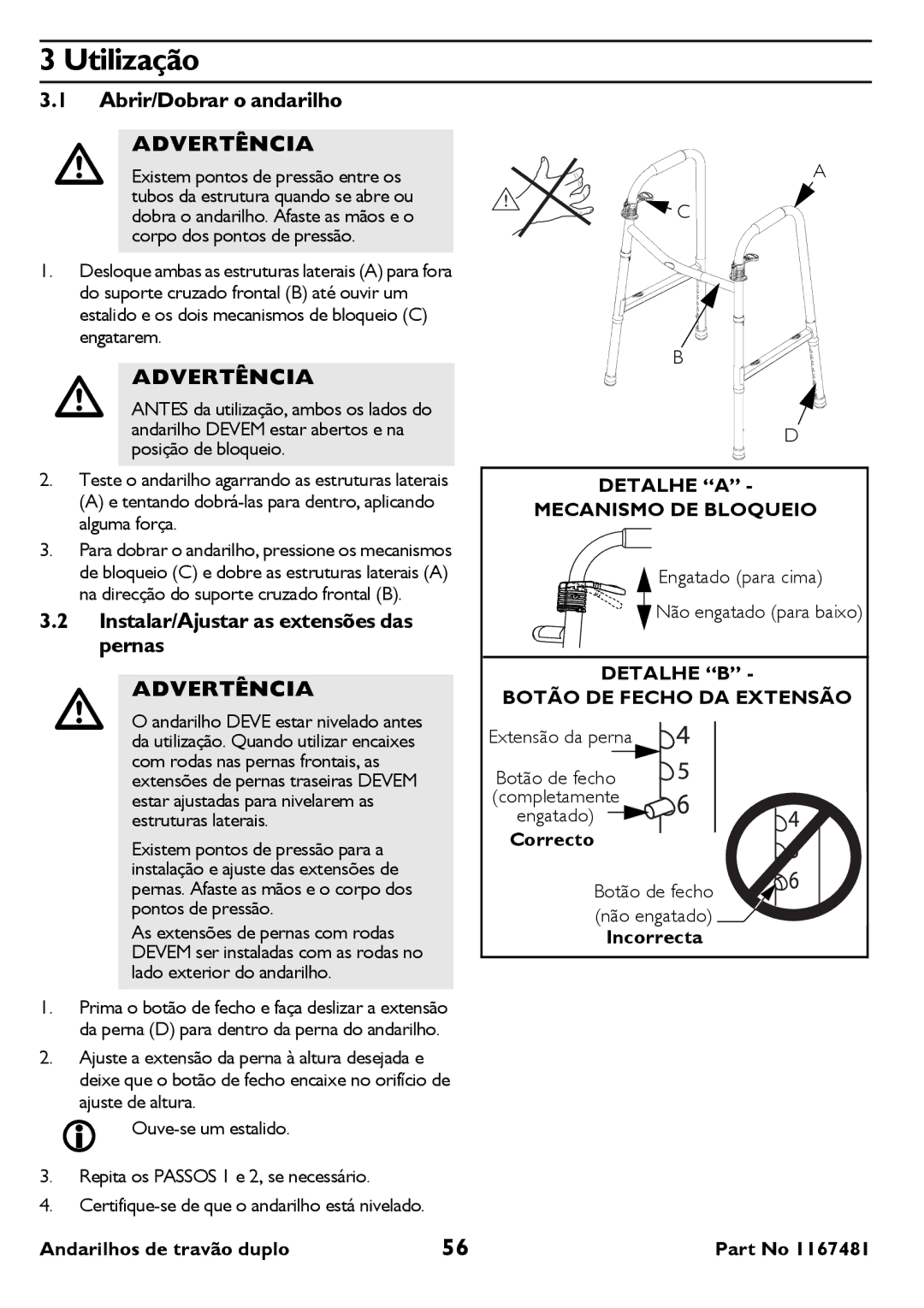 Invacare 6291 user manual Utilização, Abrir/Dobrar o andarilho, Instalar/Ajustar as extensões das pernas 