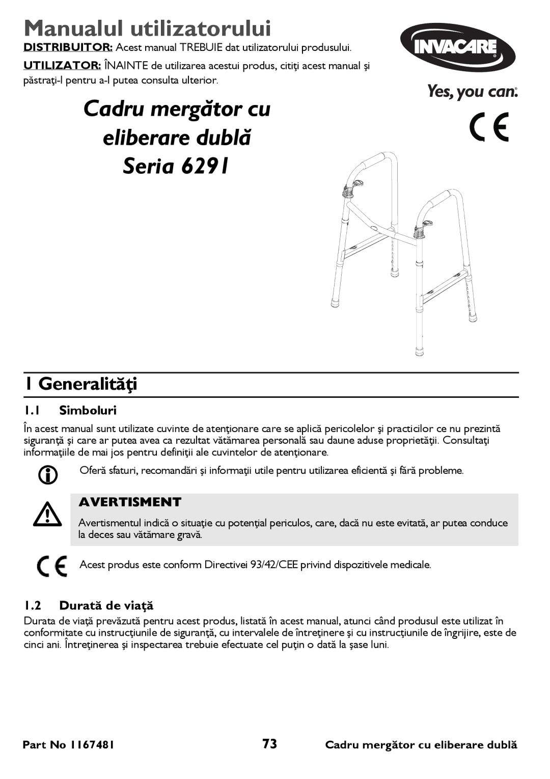 Invacare 6291 user manual Manualul utilizatorului, Cadru mergător cu Eliberare dublă Seria, Generalităţi, Avertisment 