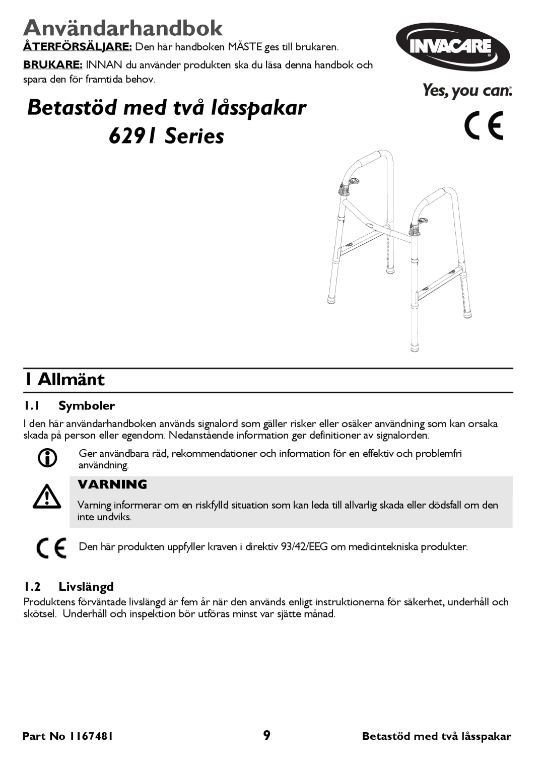 Invacare 6291 user manual Användarhandbok, Betastöd med två låsspakar Series, Allmänt, Symboler, Livslängd 