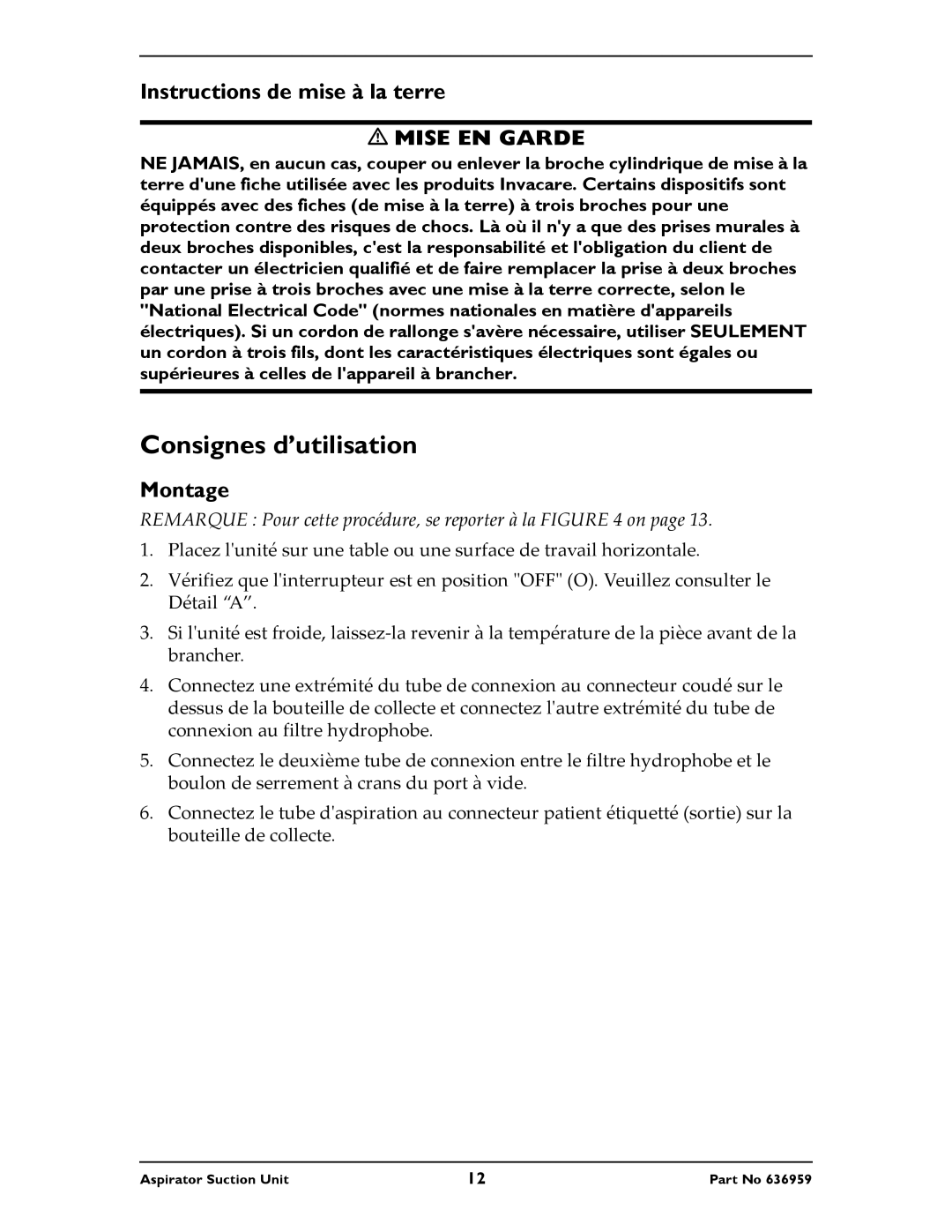 Invacare 636959 instruction sheet Consignes d’utilisation, Instructions de mise à la terre, Montage 