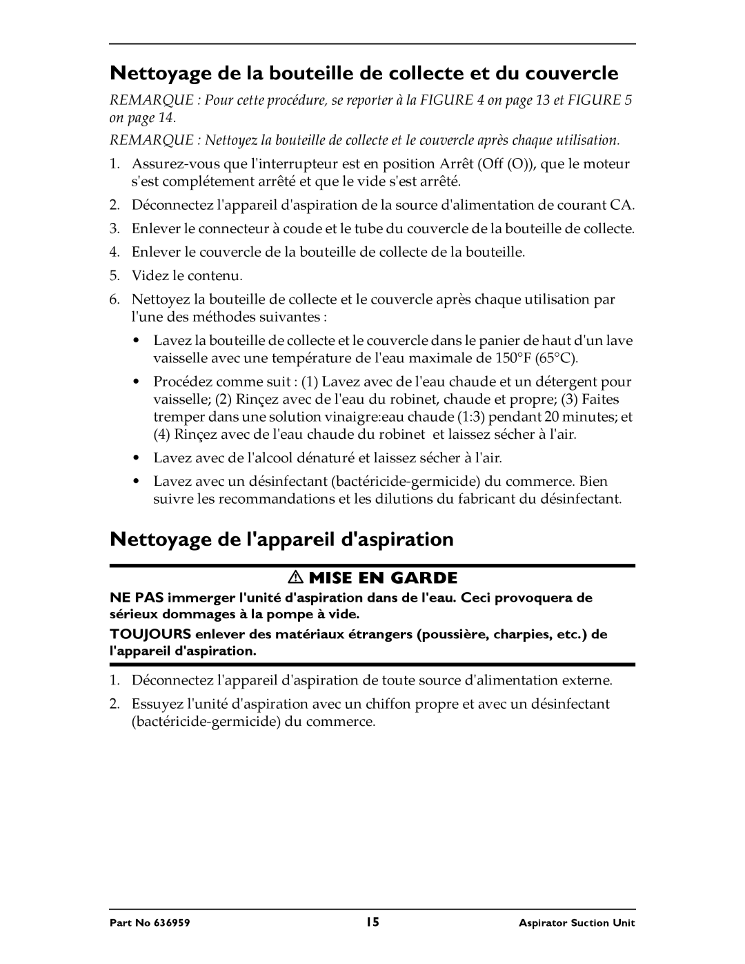 Invacare 636959 instruction sheet Nettoyage de la bouteille de collecte et du couvercle, Nettoyage de lappareil daspiration 