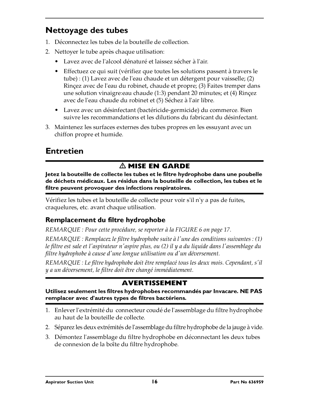 Invacare 636959 instruction sheet Nettoyage des tubes, Entretien, Remplacement du filtre hydrophobe 