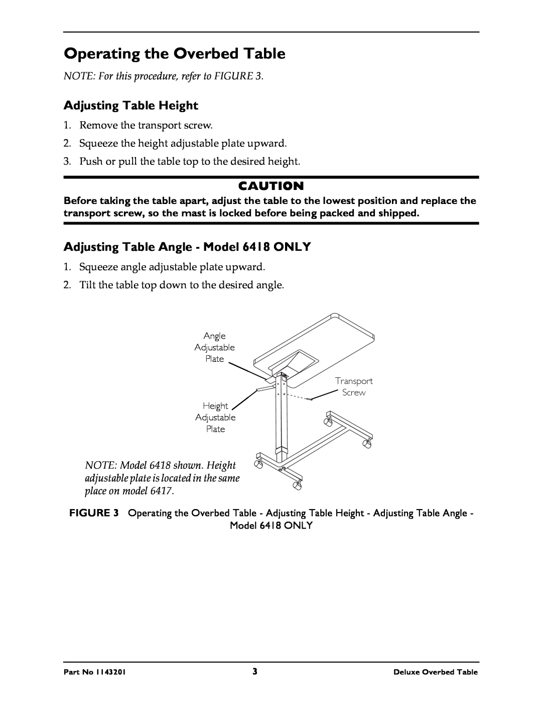 Invacare 6417 owner manual Operating the Overbed Table, Adjusting Table Height, Adjusting Table Angle - Model 6418 ONLY 