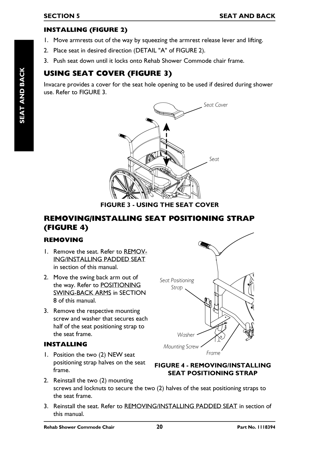 Invacare 6891, 6795, 6895 Using Seat Cover Figure, REMOVING/INSTALLING Seat Positioning Strap Figure, Removing, Installing 