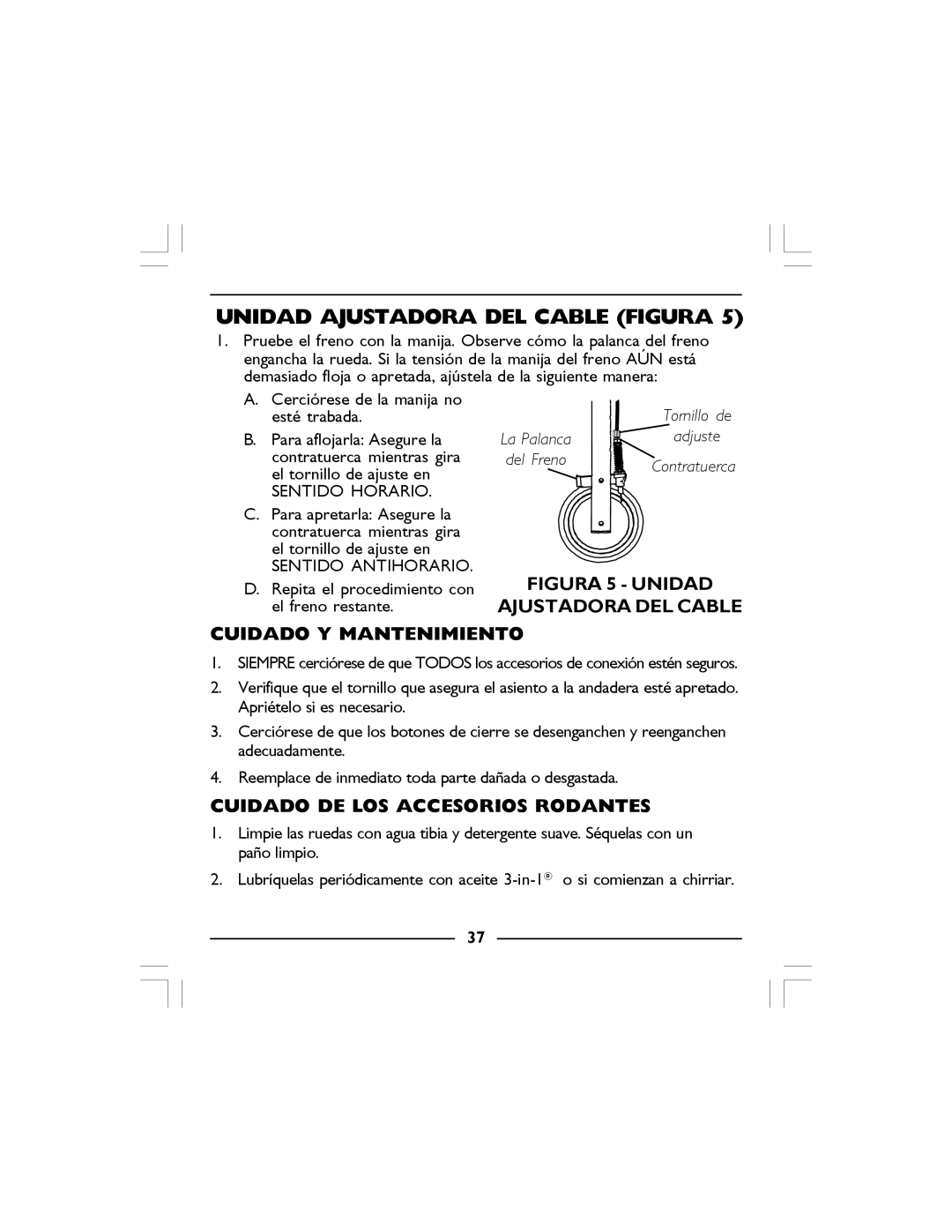 Invacare 68100-TA, 65100R-JR, 65100-JR manual Unidad Ajustadora DEL Cable Figura, Cuidado DE LOS Accesorios Rodantes 