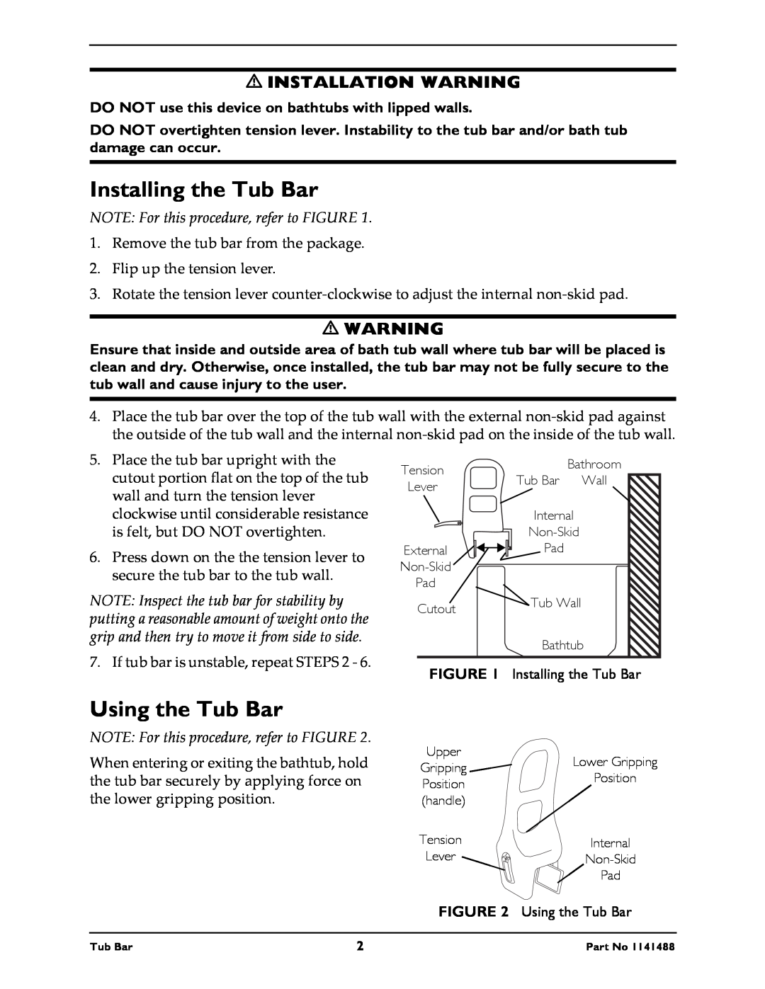 Invacare 710 Installing the Tub Bar, Using the Tub Bar, NOTE For this procedure, refer to FIGURE, Installation Warning 