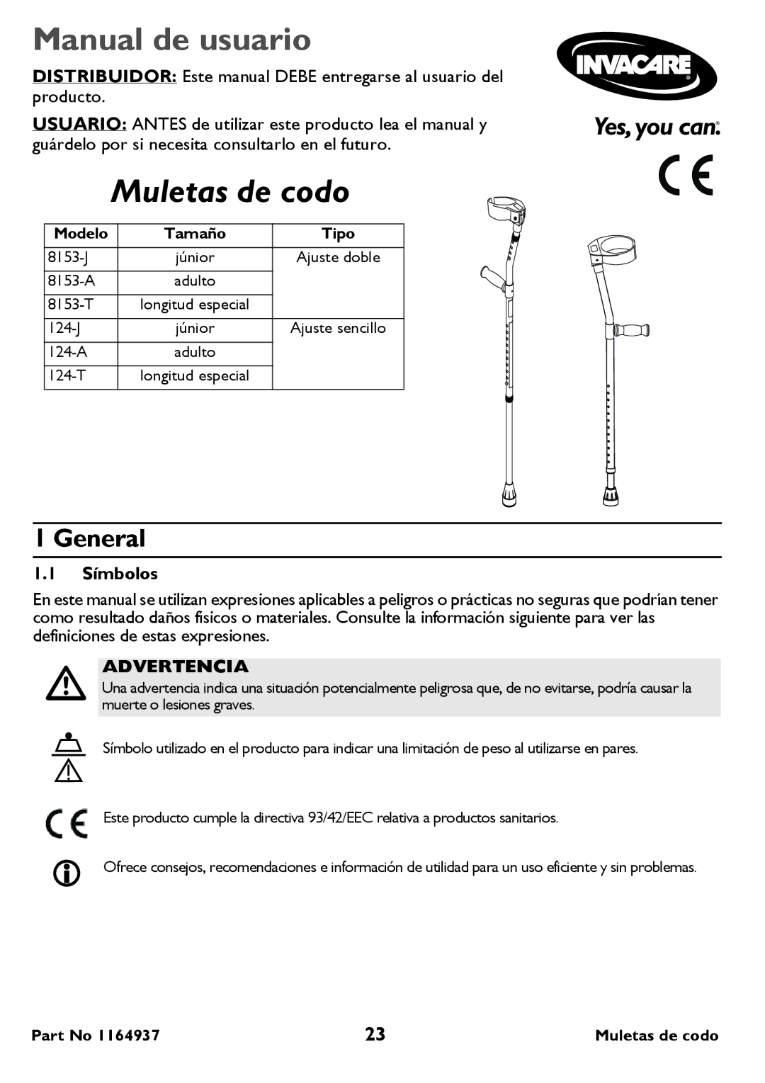 Invacare 124-J Junior Single Adjust, 8153-A Adult, 8153-T Tall Muletas de codo, Símbolos, Advertencia, Modelo Tamaño Tipo 