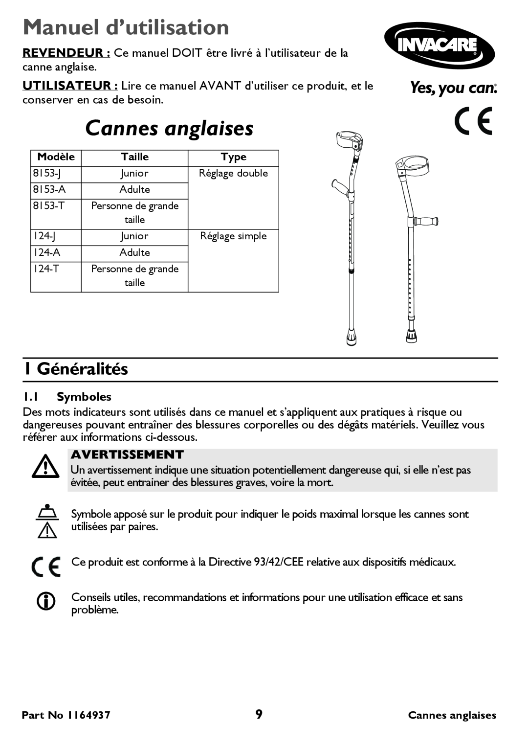 Invacare 124-T Tall, 8153-A Adult user manual Manuel d’utilisation, Cannes anglaises, 1 Généralités, Symboles, Avertissement 