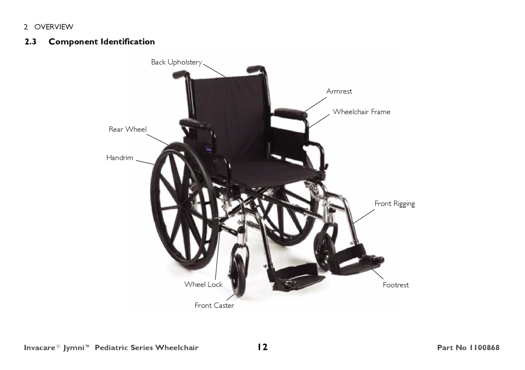 Invacare 9000 STANDARD WEIGHT user manual Component Identification, Front Caster 