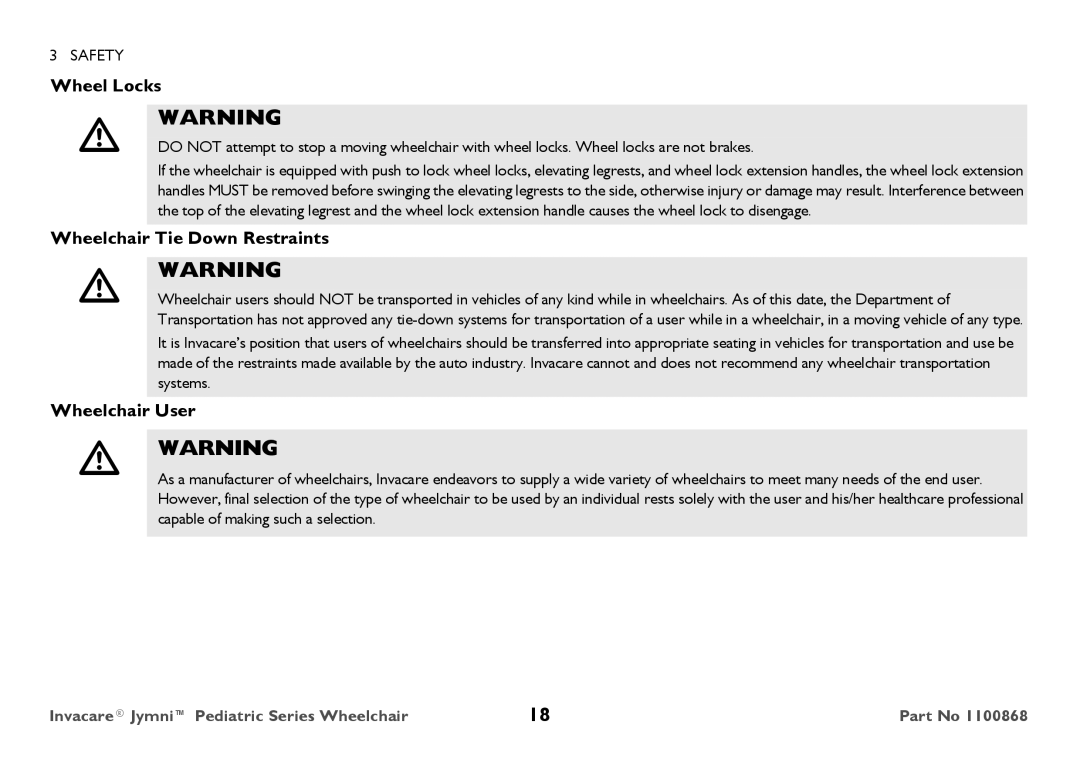 Invacare 9000 STANDARD WEIGHT user manual Wheel Locks, Wheelchair Tie Down Restraints, Wheelchair User 