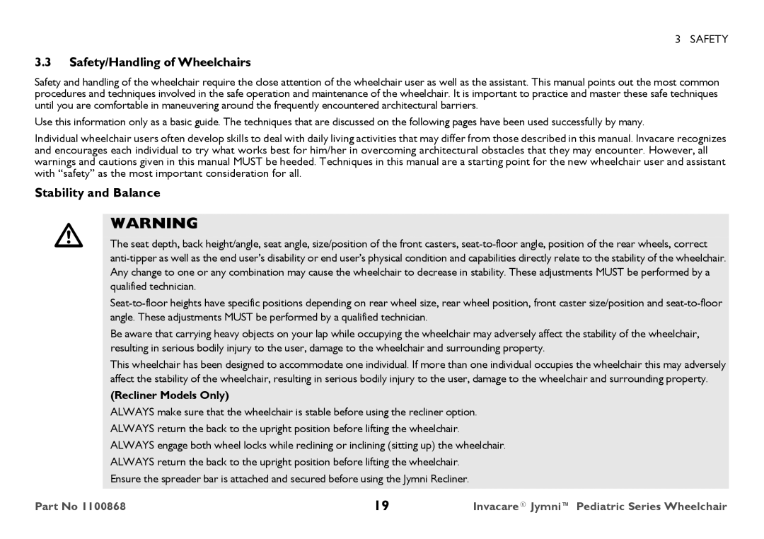 Invacare 9000 STANDARD WEIGHT user manual Safety/Handling of Wheelchairs, Stability and Balance, Recliner Models Only 