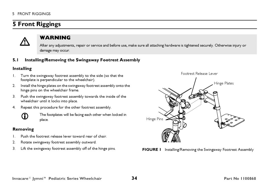 Invacare 9000 STANDARD WEIGHT user manual Front Riggings, Installing/Removing the Swingaway Footrest Assembly 