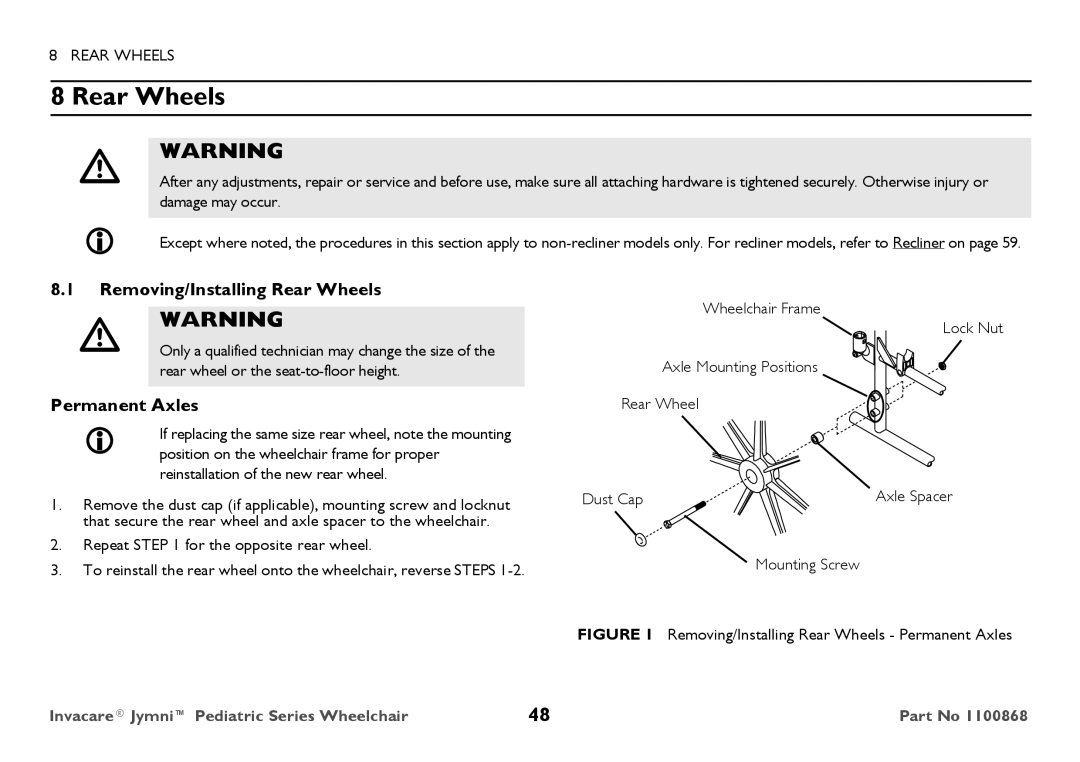 Invacare 9000 STANDARD WEIGHT user manual Removing/Installing Rear Wheels, Permanent Axles 