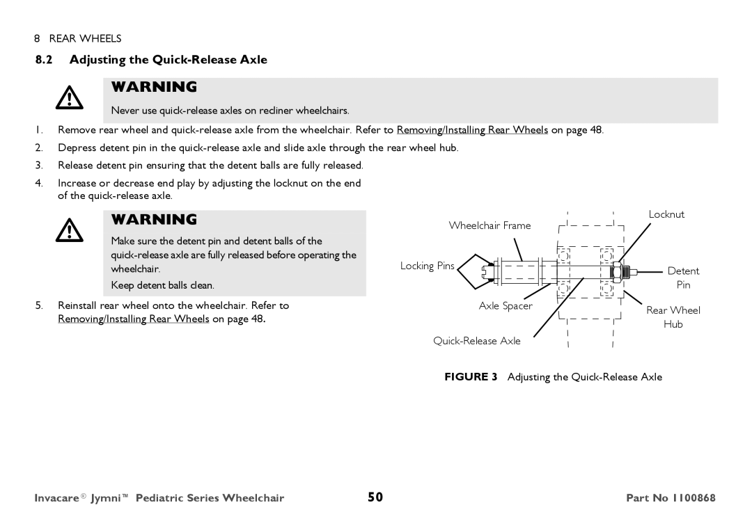 Invacare 9000 STANDARD WEIGHT user manual Adjusting the Quick-Release Axle, Wheelchair Frame Locknut Locking Pins 