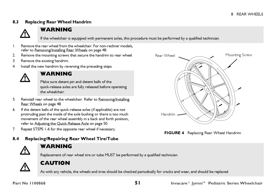 Invacare 9000 STANDARD WEIGHT user manual Replacing Rear Wheel Handrim 