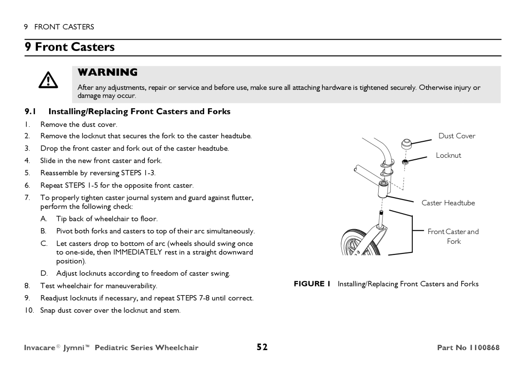 Invacare 9000 STANDARD WEIGHT user manual Installing/Replacing Front Casters and Forks 