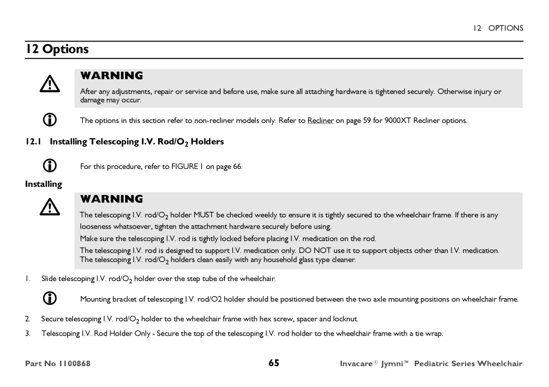 Invacare 9000 STANDARD WEIGHT user manual Options, Installing Telescoping I.V. Rod/O2 Holders 