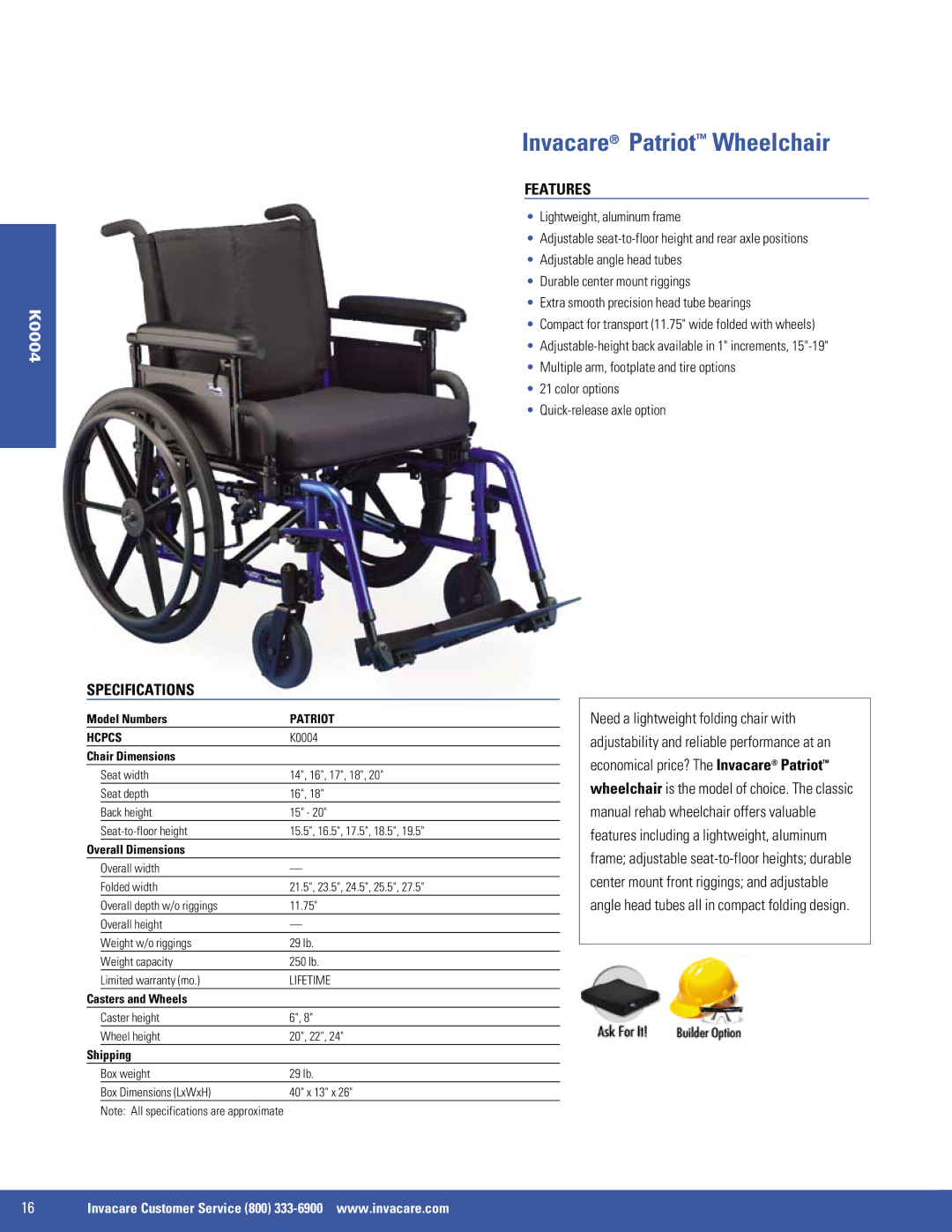 Invacare 9000 XT, 9000 SL, SX5, EX2 manual Invacare Patriot Wheelchair 