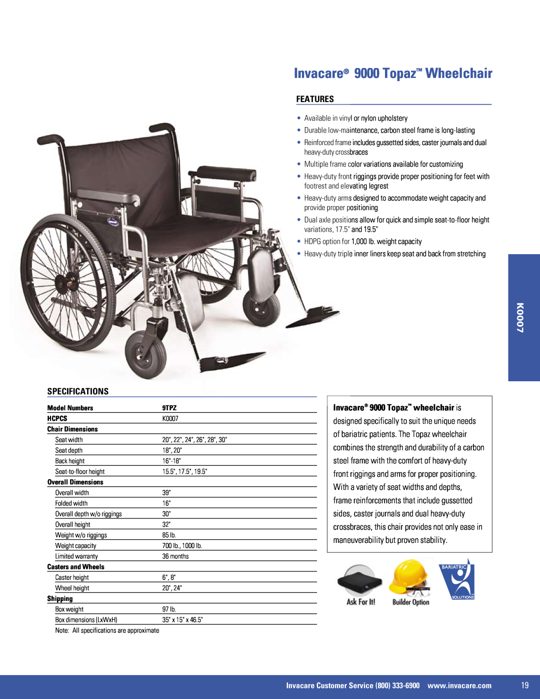 Invacare EX2, 9000 XT, 9000 SL, SX5 manual Invacare 9000 Topaz Wheelchair, Specifications, Features, K0007 