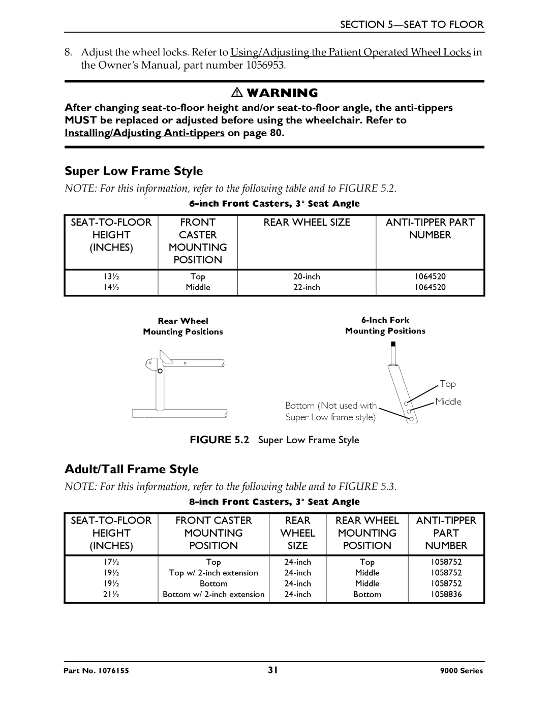 Invacare 9000XT Recliner, 9000 XT, 9000 Series, 9000 XDT, 9000 SL service manual Super Low Frame Style, Adult/Tall Frame Style 