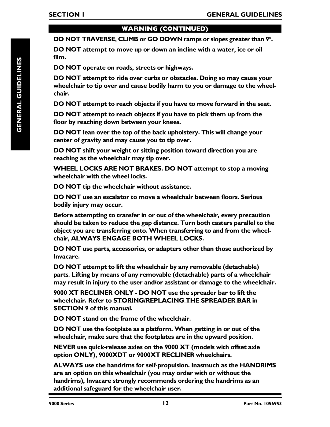 Invacare 9000 Series, 9000 XT, 9000XT Recliner, 9000 XDT, 9000 SL manual General Guidelines 