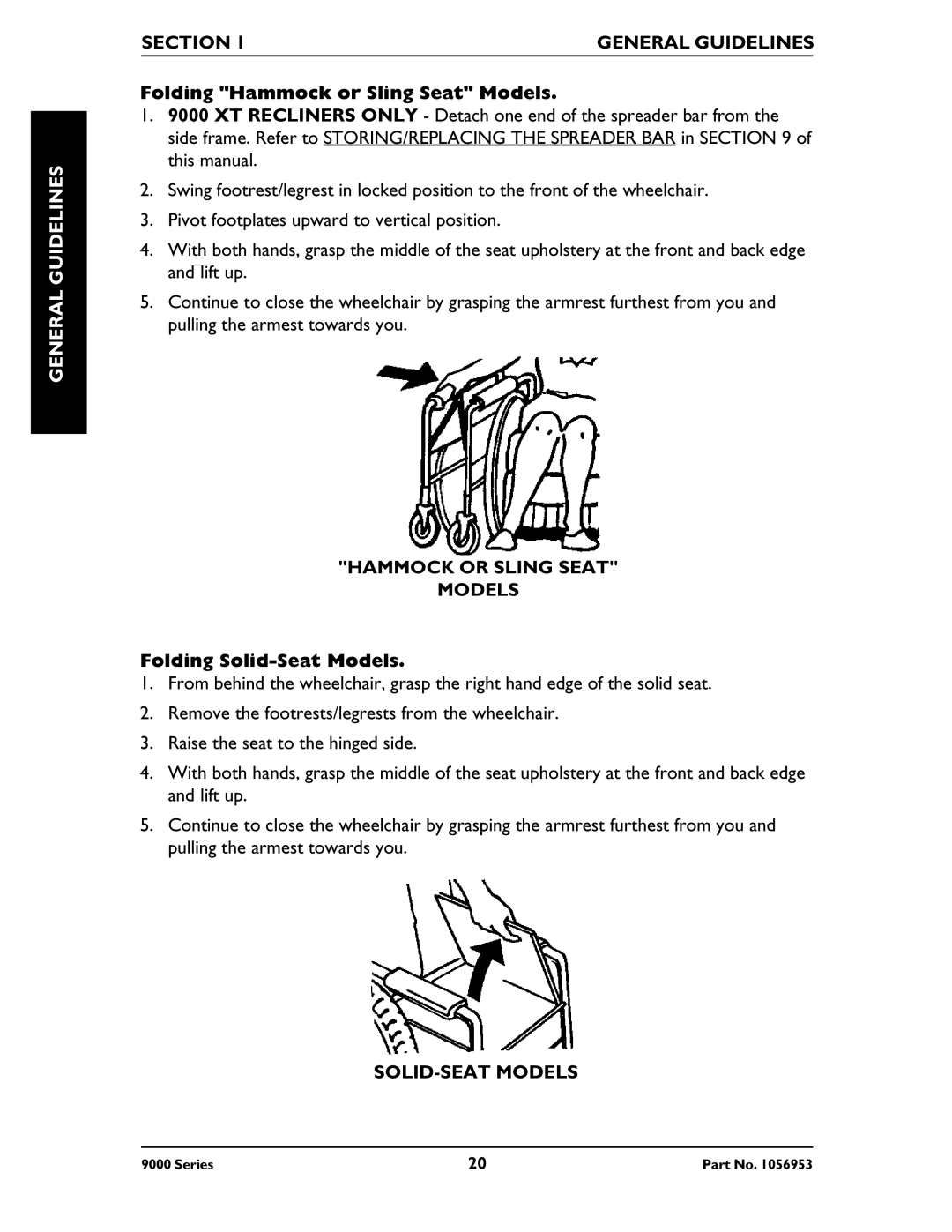 Invacare 9000 XT, 9000XT Recliner, 9000 Series, 9000 XDT, 9000 SL manual Hammock or Sling Seat Models, SOLID-SEAT Models 