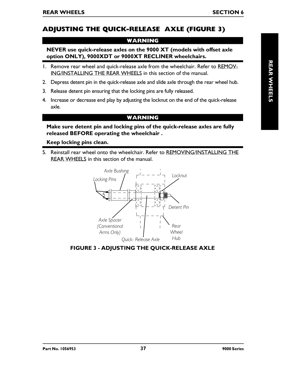 Invacare 9000 Series, 9000 XT, 9000XT Recliner, 9000 XDT, 9000 SL manual Adjusting the QUICK-RELEASE Axle Figure 
