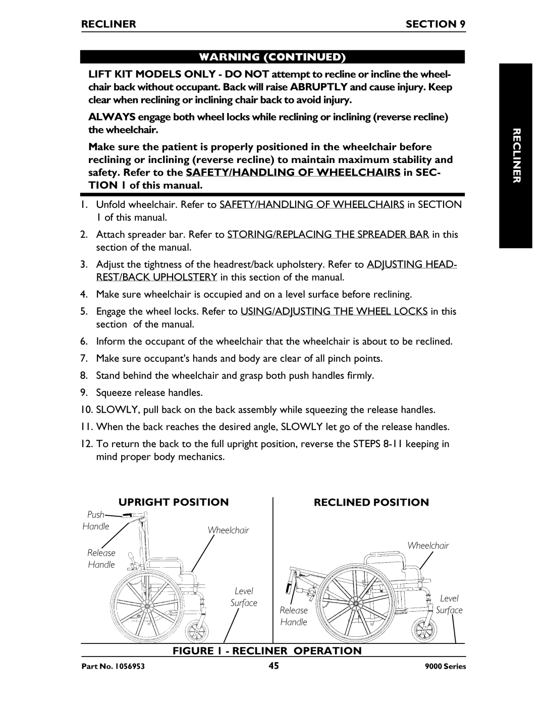 Invacare 9000 XT, 9000XT Recliner, 9000 Series, 9000 XDT, 9000 SL manual Recliner Section, Upright Position, Reclined Position 