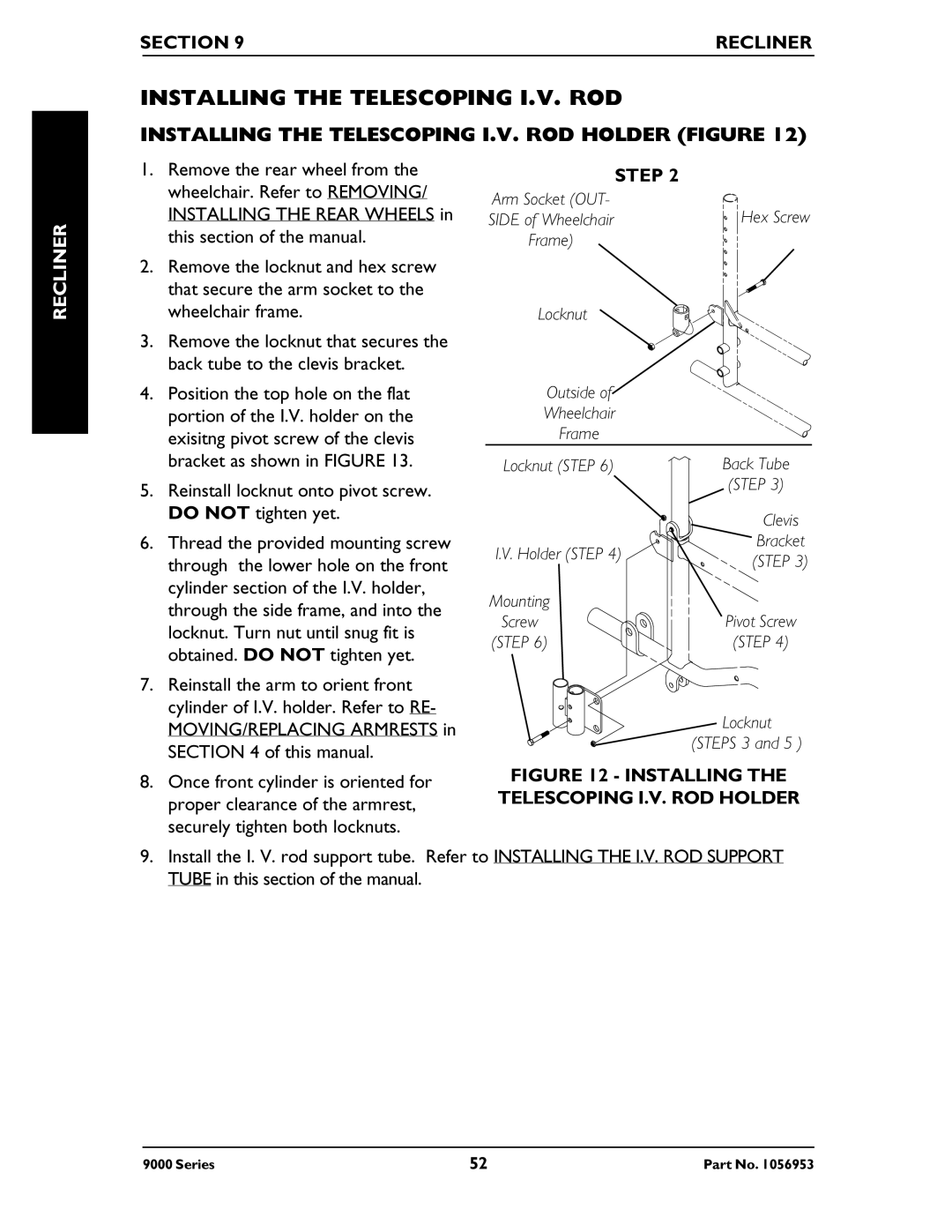 Invacare 9000 Series, 9000 XT, 9000XT Recliner, 9000 XDT, 9000 SL Installing the Telescoping I.V. ROD Holder Figure, Step 