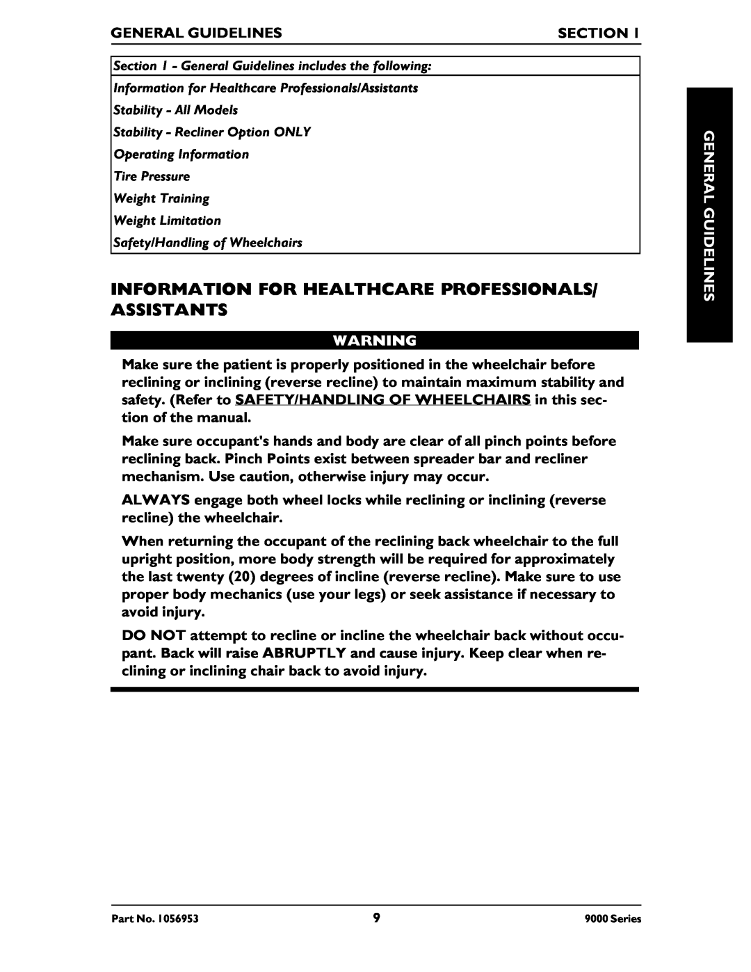 Invacare 9000 SL, 9000 XT, 9000 Series Information For Healthcare Professionals/ Assistants, General Guidelines, Section 