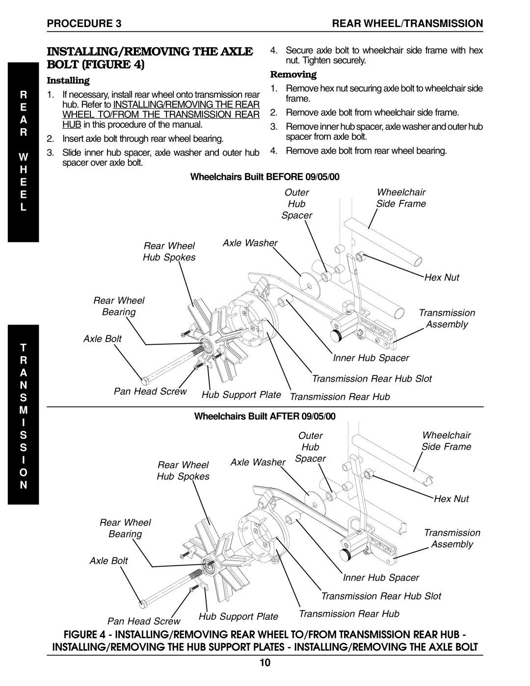 Invacare 9000 service manual INSTALLING/REMOVING the Axle Bolt Figure, A R 