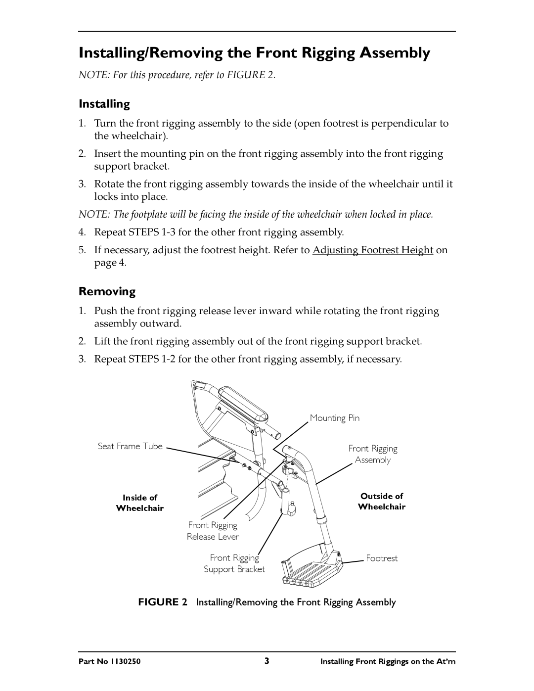 Invacare 9153644018, 9153644014 operating instructions Installing/Removing the Front Rigging Assembly 