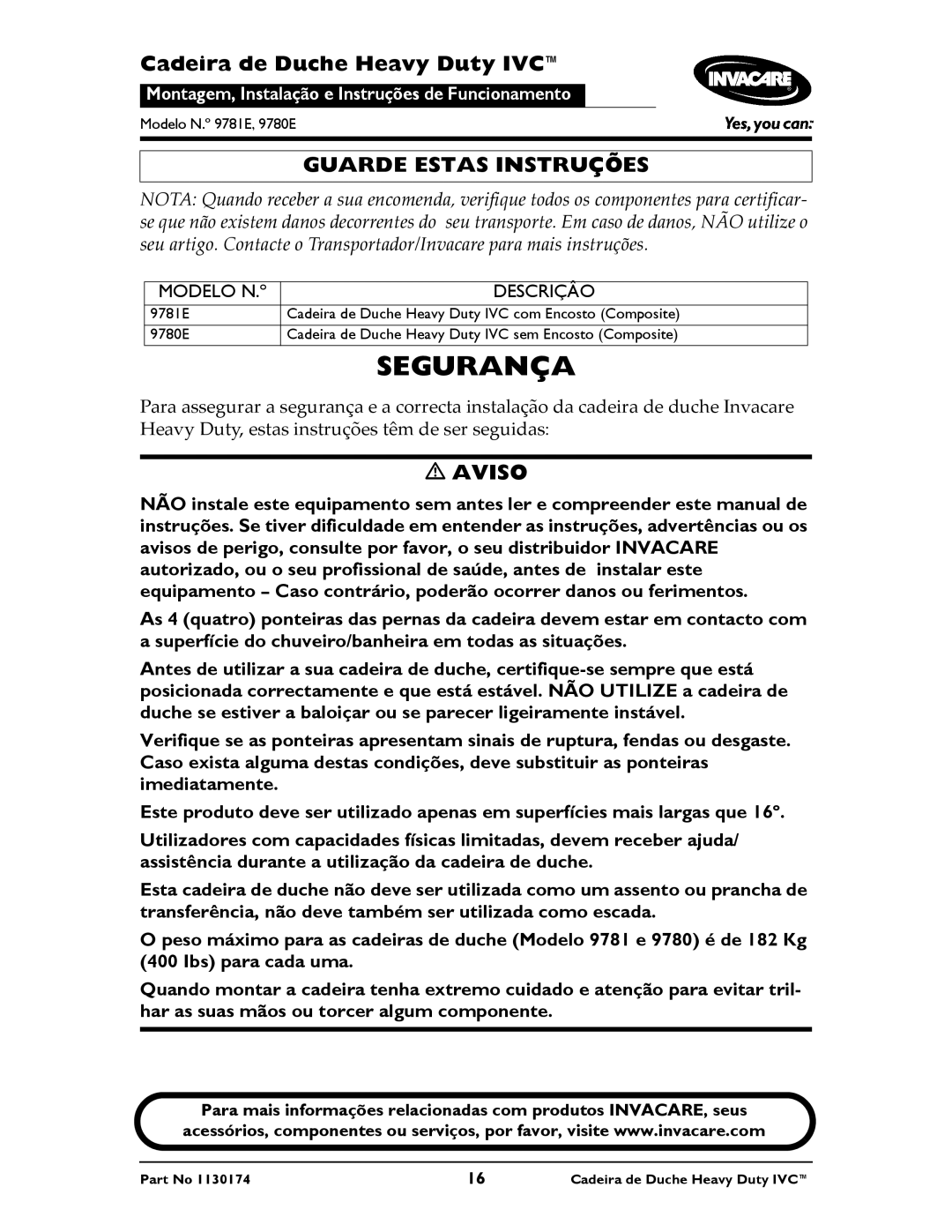 Invacare 9780E, 9781E instruction sheet Cadeira de Duche Heavy Duty IVC, Guarde Estas Instruções, Aviso, Descriçâo 