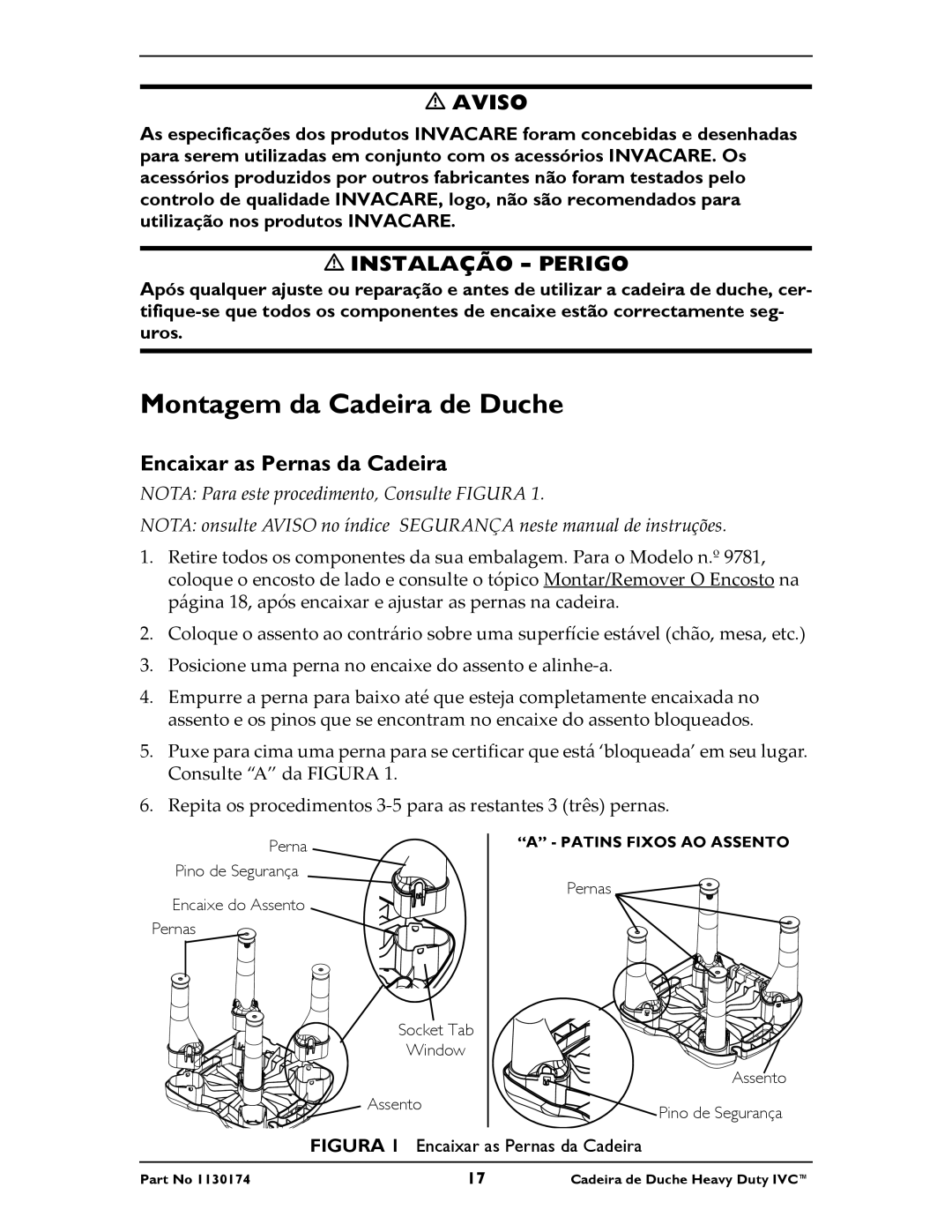 Invacare 9781E, 9780E instruction sheet Montagem da Cadeira de Duche, Instalação Perigo, Encaixar as Pernas da Cadeira 