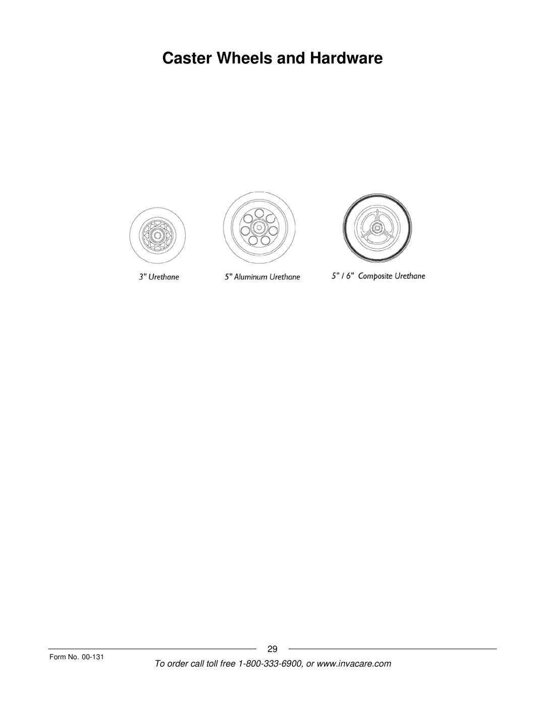 Invacare A-6 manual Caster Wheels and Hardware 