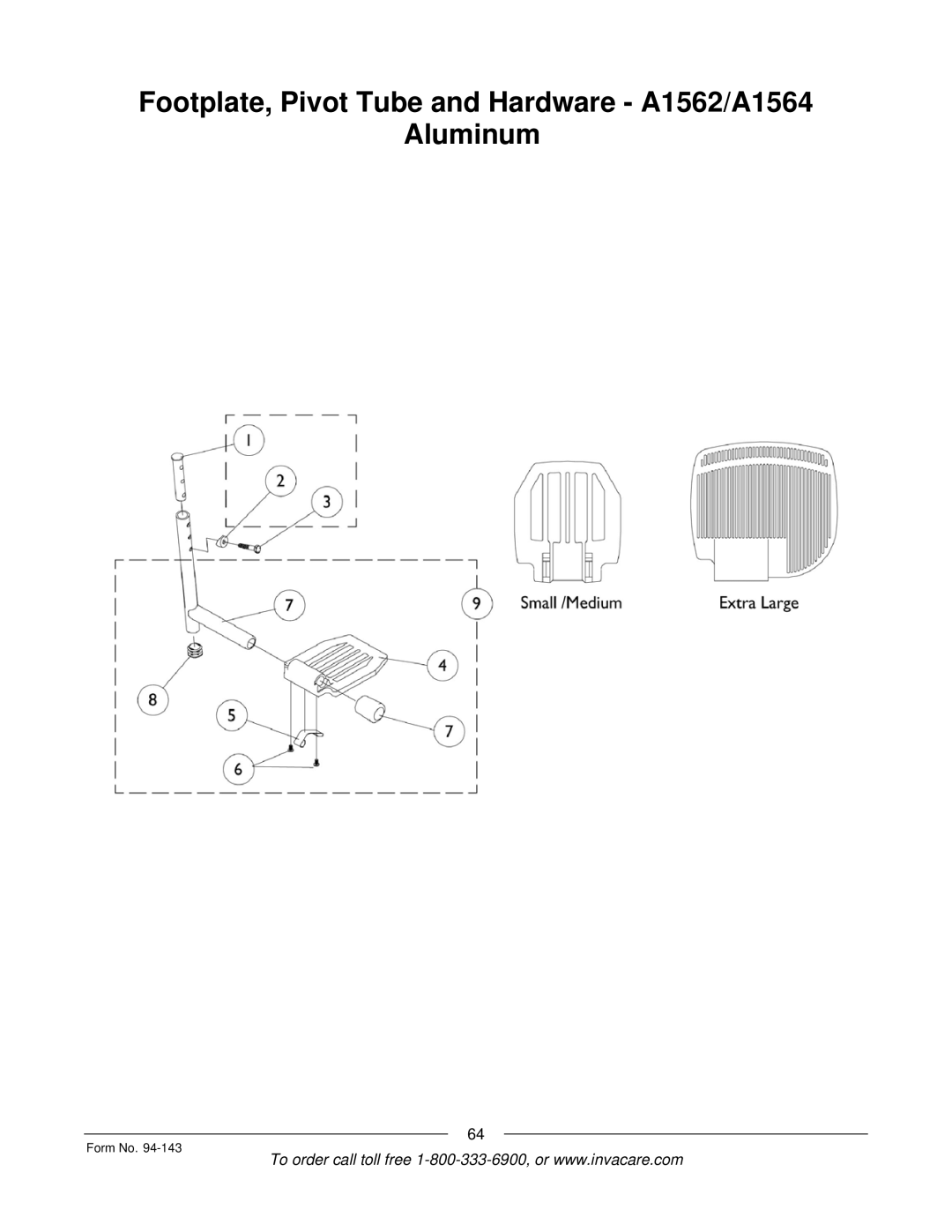 Invacare A-TTM manual Footplate, Pivot Tube and Hardware A1562/A1564 Aluminum 