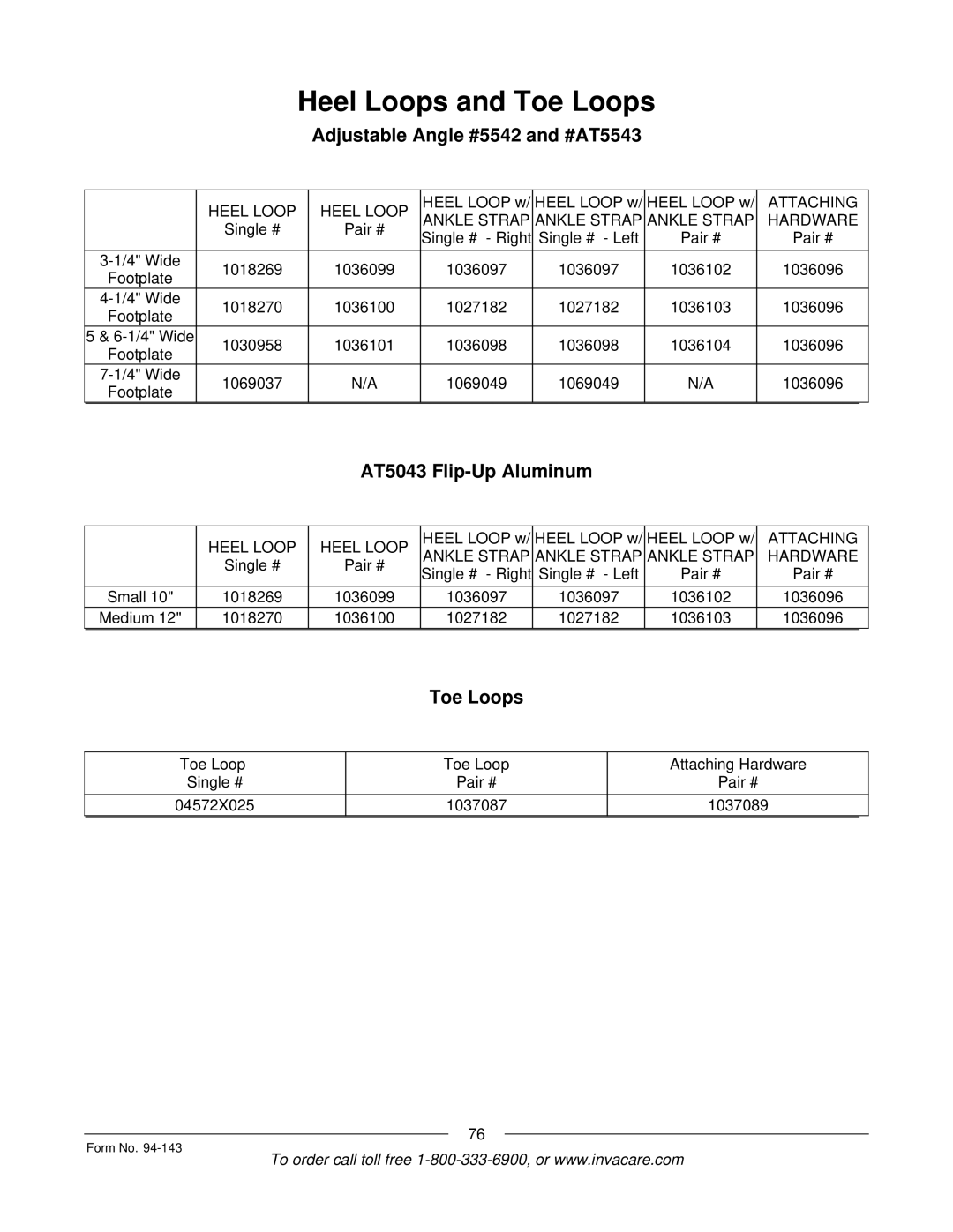 Invacare A-TTM manual Adjustable Angle #5542 and #AT5543, AT5043 Flip-Up Aluminum, Toe Loops 