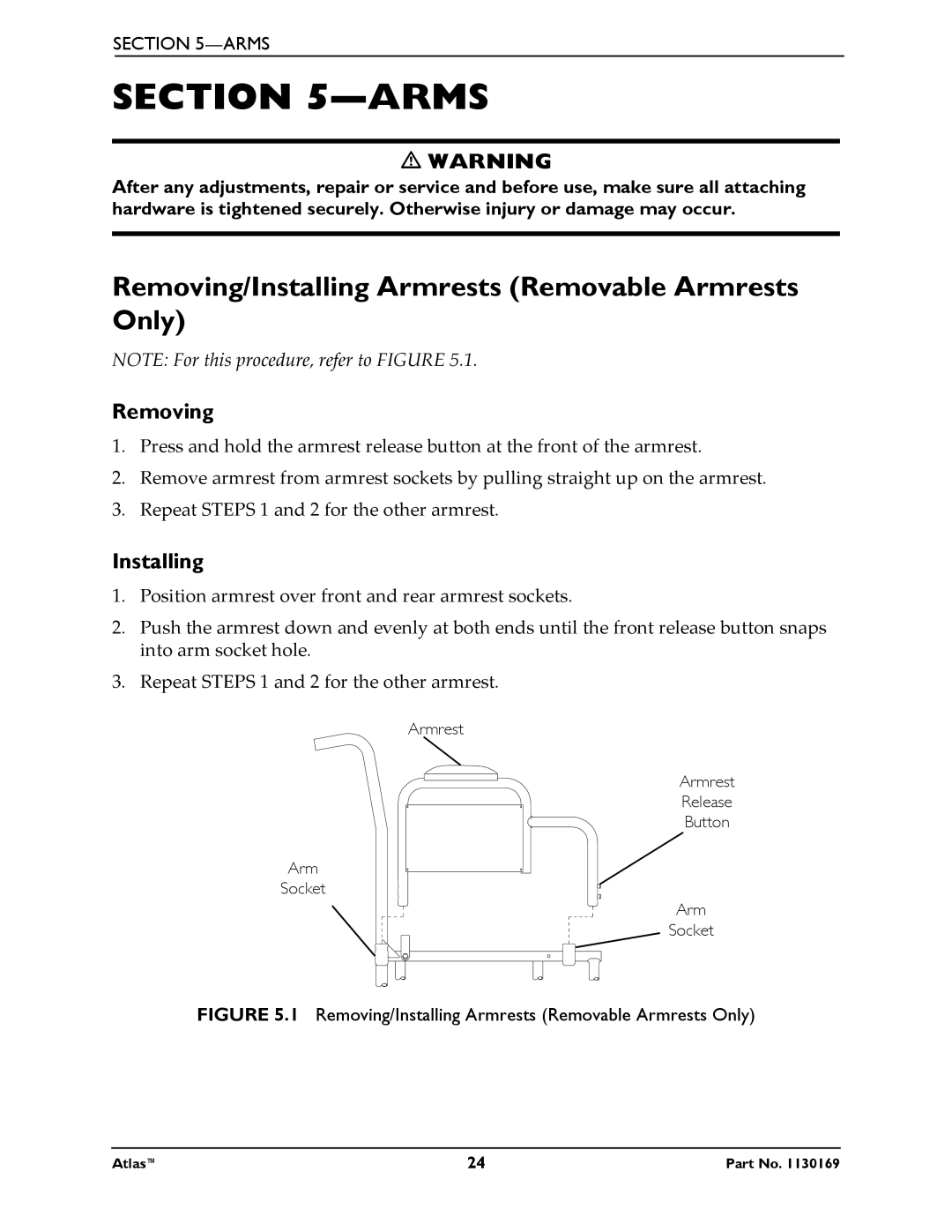 Invacare Atlas manual Arms, Removing/Installing Armrests Removable Armrests Only 